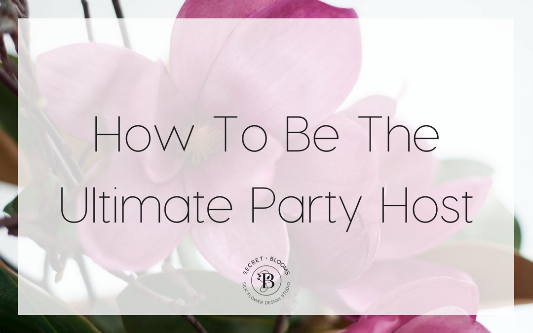 How to become everyone's favourite party host